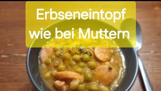 Erbseneintopf wie bei Muttern