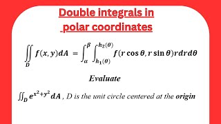 Double integrals in polar coordinates with solved examples