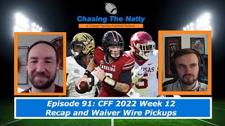 College Fantasy Football Week 12 Waiver Wires and Recap - Episode 91 - Chasing the Natty: A CFF Show