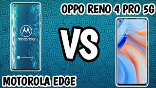 motorola EDGE vs oppo RENO 4 PRO 4G