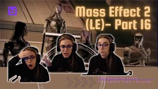 Trial of Tali'Zorah vas Normandy - Yebba Shep ANGY! | The Backlog Files - Mass Effect 2 | Part 16