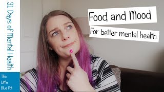 Food and Mood - 31 Days of Mental Health