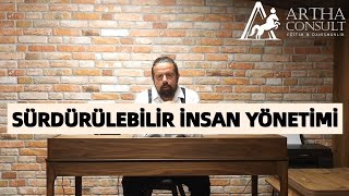 SÜRDÜRÜLEBİLİR İNSAN YÖNETİMİ