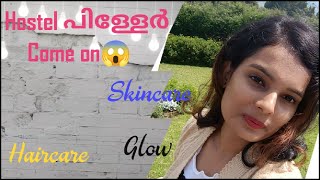 Hostel പിള്ളേർ Come on😱Complete guide 💯Skincare🔥 Haircare 😍Health#1k #trending #vlog