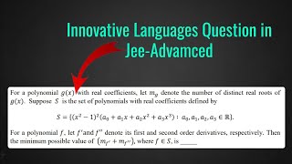 How to Deal with Innovative Languages Questions in Jee-Advanced ?