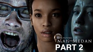 MAN OF MEDAN Gameplay Walkthrough Part 2  - No Commentary