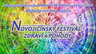 NOVOJIČÍNSKÝ FESTIVAL ZDRAVÍ A POHODY 28.2. - 1.3.2015