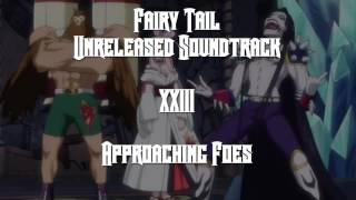 Fairy Tail Unreleased Soundtrack - Approaching Foes