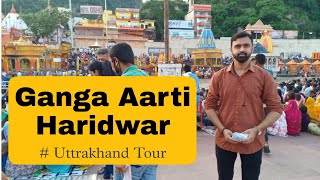 Ganga Aarti Haridwar | Haridwar Darshan | Har Ki Pauri | Haridwar Vlog | Uttrakhand tour 2021|