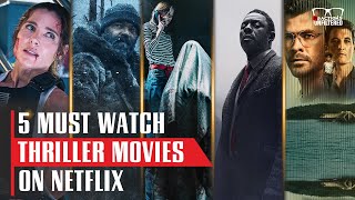 5 Netflix Thrillers You Can't Pause! Movies So Suspenseful, You'll Be Hooked!