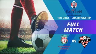 2022 USYS Eastern Regional Championships - 18U Girls - CHAMPIONSHIP