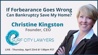 If Forbearance Goes Wrong, Can Bankruptcy Save My Home?