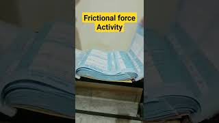 FRICTIONAL FORCE ACTIVITY