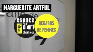 Marguerite Artful - Regards de Femmes (Exposition virtuelle)