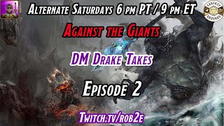 D&D 5E Against the Giants - Episode 2