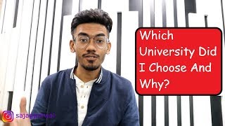 Which University Did I Choose And Why?