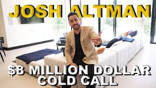 $8 MILLION DOLLAR | COLD CALL | EP. #20