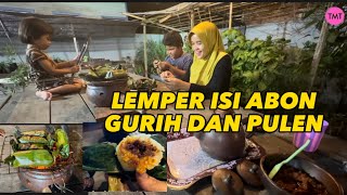 MEMBUAT LEMPER ISI ABON GURIH DAN PULEN UNTUK KELUARGA#lemper #abonayam #cemilan #kuetradisional