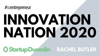 Innovation Nation 2020 - Startup Dunedin