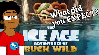 The Ice Age Adventures of Buck Wild Review- The Lowest of the Low