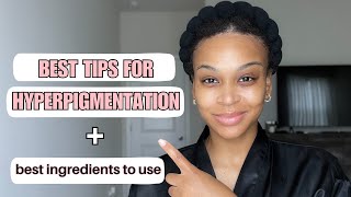 The Best Tips & Products To Use For Hyperpigmentation