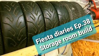 Storage room complete | Fiesta diaries | Ep.38