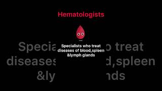 Hematologist / Medical specialists #shorts #youtubeshorts