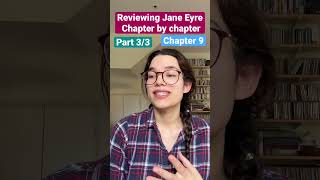 Jane Eyre chapter 9 part 3/3 of Jane Eyre reviewed chapter by chapter