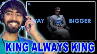 WAY BIGGER Reacion King | MM | Official Music Video