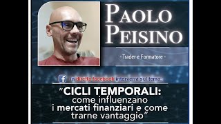 PAOLO PEISINO: I CICLI TEMPORALI: come influenzano i mercati finanziari e come trarne vantaggio