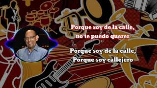 El callejero - willie rosario (letra)