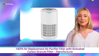 HEPA Air Replacement Air Purifier Filter with Activated Carbon Granule Filter - Manufacturer