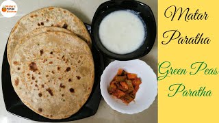 Matar Paratha || Green Peas Paratha || Easy Breakfast Recipe || Nisha's Orange Kitchen