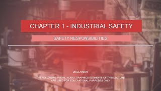 Basic Workshop and Machining Lecture 1.1 - Industrial Safety (Safety Responsibilities)