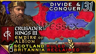 CRUSADER KINGS III — Empire of Albion 31: Divide & Conquer | Imperial Scotland Gameplay