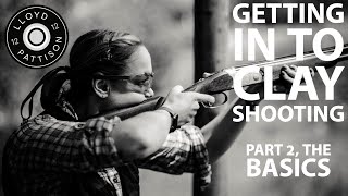 Getting into clay shooting. Part 2: The Basics.