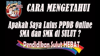 Cara mengetahui Apakah Saya Lulus PPDB Online Atau Tidak