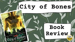 City of Bones - The Mortal Instruments Book 1 Review