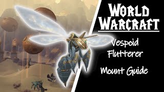 How to get the Vespoid Flutterer Mount guide - Shadowlands Mounts