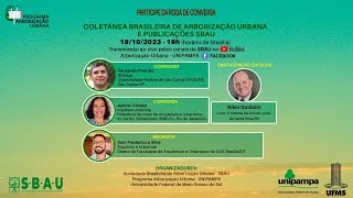 RODA DE CONVERSA - Coletânea Brasileira de Arborização Urbana e publicações SBAU