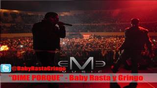 Baby Rasta y Gringo - Dime Porque