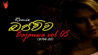 Bajauwa Vol 05 || නටන අයට නටන්න || Remix By Dj Madhush MS || SL Party Remix || Dj Nonstop