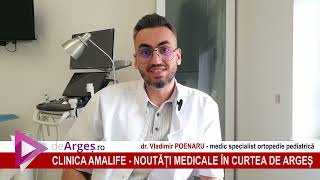 AMALIFE CURTEA DE ARGES - SECTIE DE ORTOPEDIE PEDIATRICA