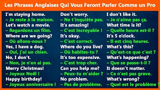 Les Phrases Anglaises Qui Vous Feront Parler Comme un Pro