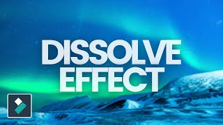 Dissolve Effect in Filmora 9 | Filmora Tutorials