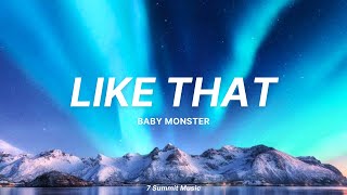 'Like That' - Baby Monster