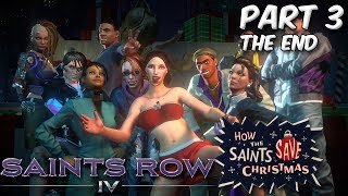 Saints Row IV How The Saints Save Chrismas Walkthrough Part 3