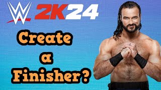 Should WWE 2K24 Have Create a Finisher?