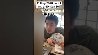 Rolling 2D20 until I roll a 40 (Day 20)