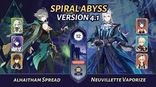 [Genshin Impact] | Alhaitham Spread + Neuvillette Vaporize - Spiral Abyss 4.1 | Floor 12 (9★)